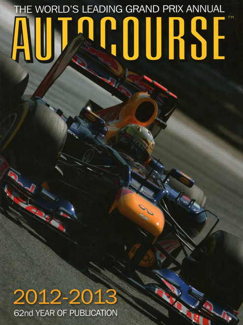 Autocourse 2012-2013: The World's Leading Grand Prix Annual