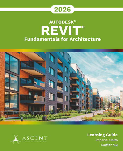 Autodesk Revit 2026: Fundamentals for Architecture (Imperial Units)