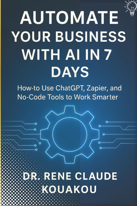 Automate Your Business with AI in 7 Days: How to Use ChatGPT