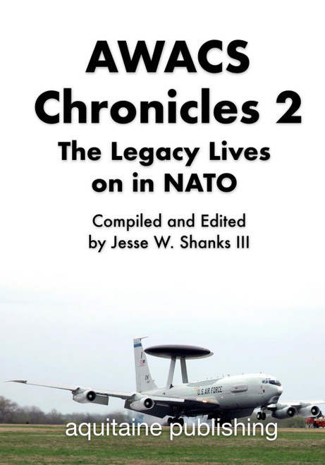 AWACS Chronicles 2: The Legacy Lives on in NATO