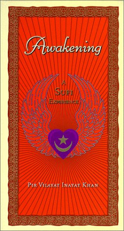 Awakening: A Sufi Experience