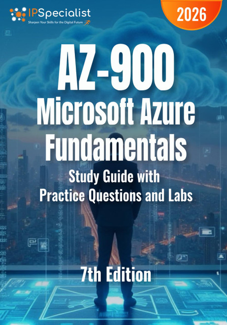 AZ-900: Microsoft Azure Fundamentals Study Guide with Practice Questions