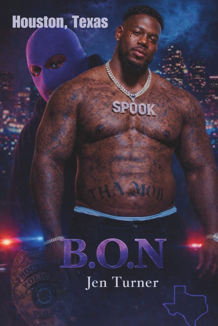 B.O.N: Houston Texas