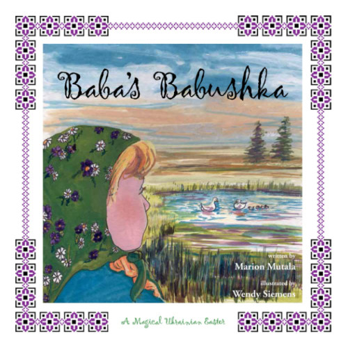 Baba's Babushka: A Magical Ukrainian Easter