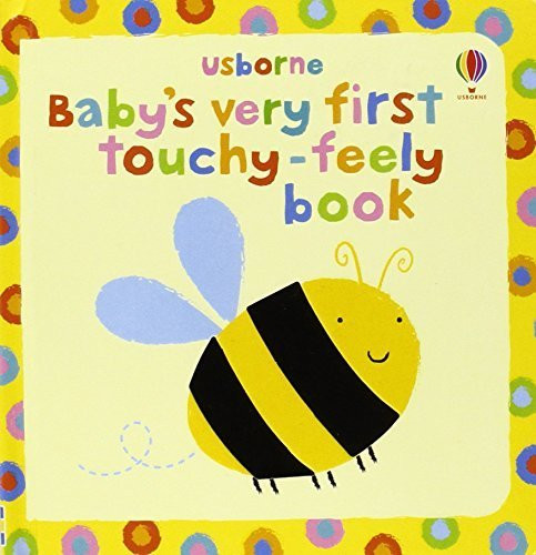 Baby's Very First Touchy-feely Book (Usborne Touchy Feely Books)