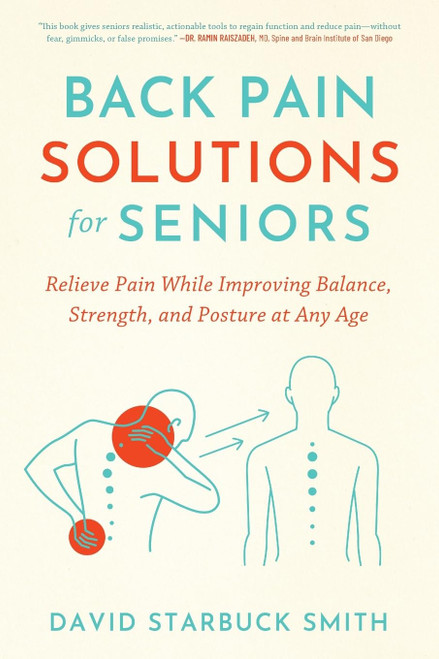 Back Pain Solutions for Seniors: Relieve Pain While Improving Balance