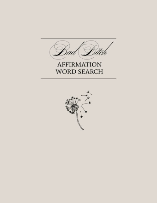 Bad Bitch Affirmation Word Search Puzzle Book: Relaxing