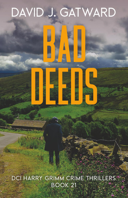 Bad Deeds: A Yorkshire Murder Mystery