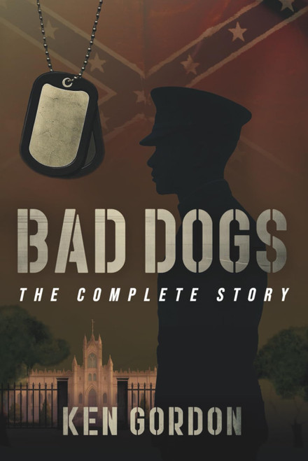 Bad Dogs: The Complete Story