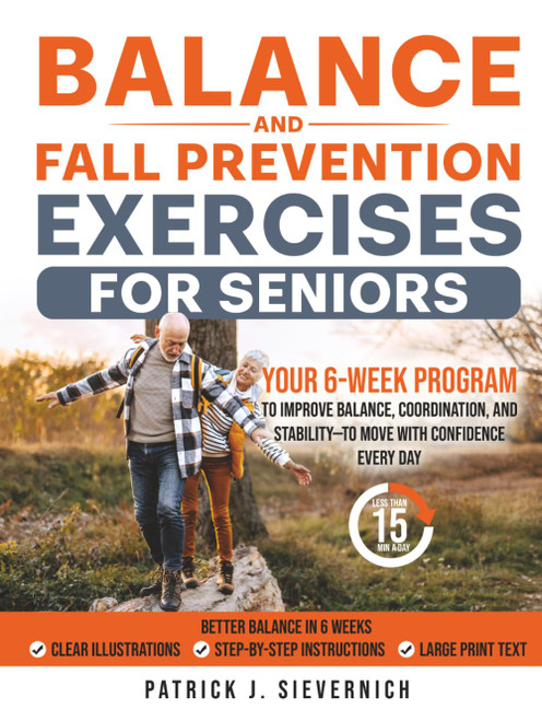 BALANCE AND FALL PREVENTION EXERCISES FOR SENIORS