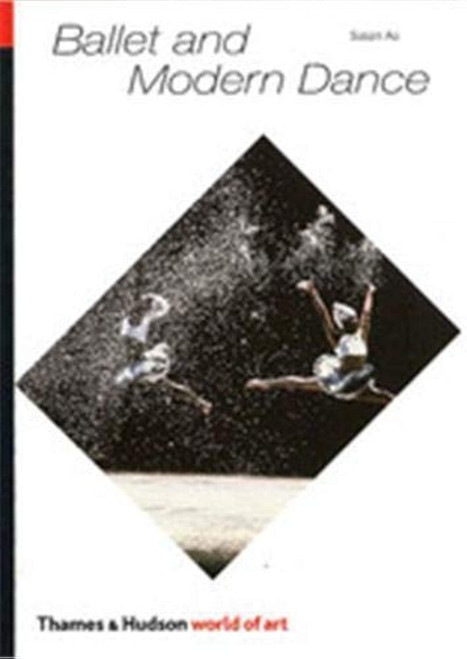 Ballet and Modern Dance (World of Art)