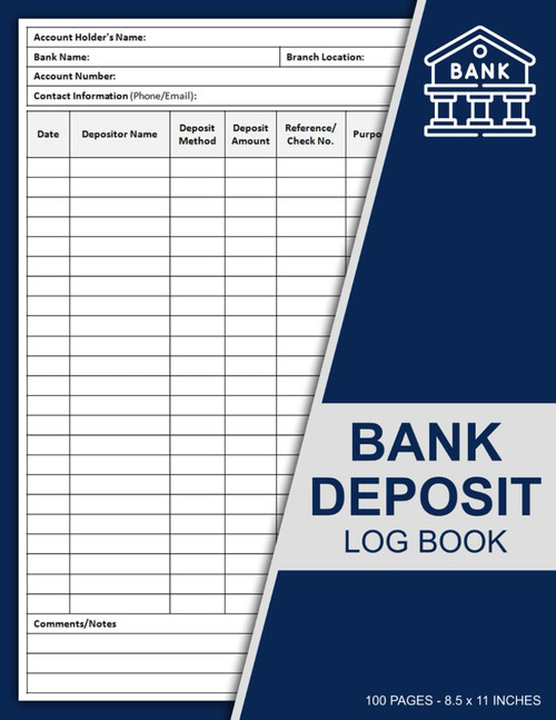 Bank Deposit Log Book: Banking Logbook to Track and Record Deposits