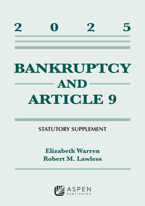 Bankruptcy and Article 9: 2025 Statutory Supplement