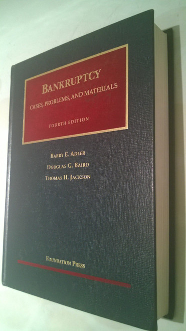 Bankruptcy: Cases, Problems, and Materials
