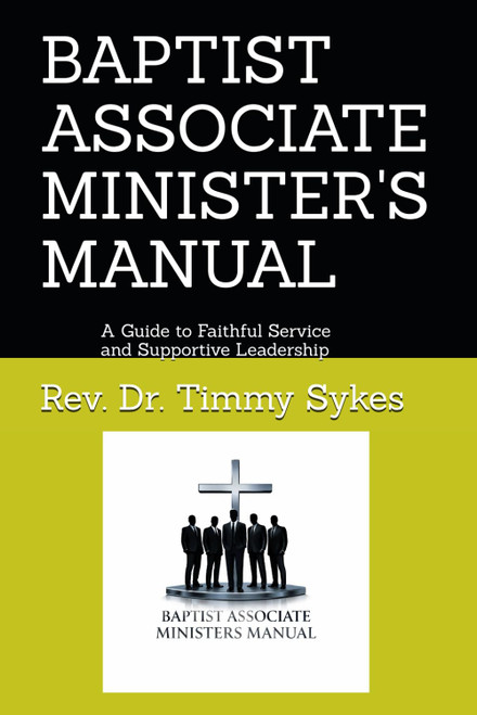 Baptist Associate Minister's Manual