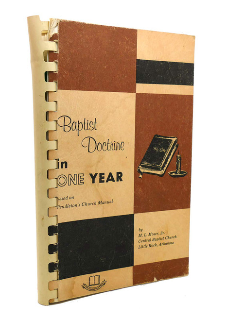 Baptist Doctrine in One Year: Based on Pendleton's Church Manual