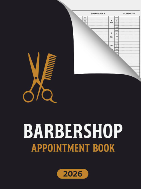 Barbershop Appointment Book 2026: Daily Appointment Organizer