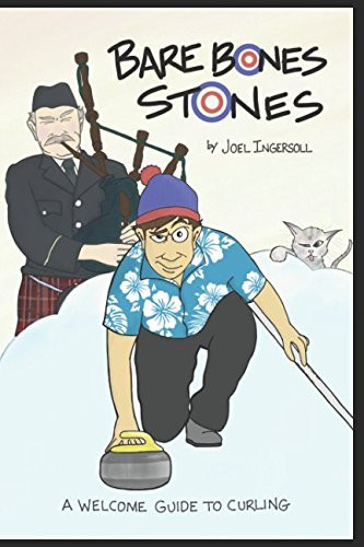 Bare Bones Stones: A Welcome Guide to Curling