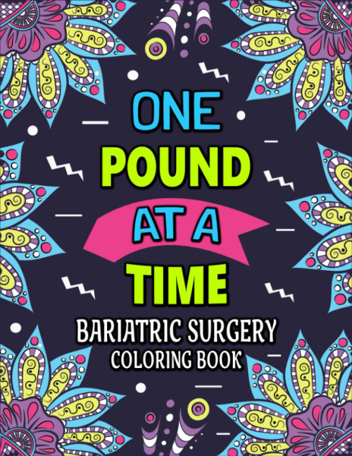 Bariatric Surgery Coloring Book: Funny and Hilarious Gastric Bypass
