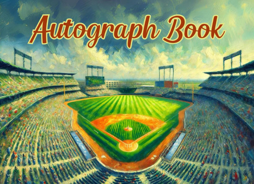 Baseball Autograph Book: Collect Signatures and/or Photos of Professional