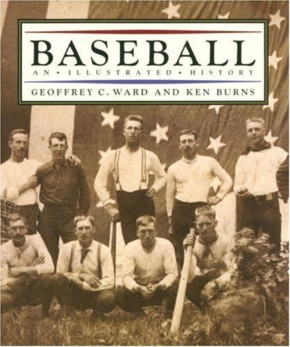 Baseball: An Illustrated History