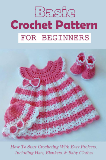 Basic Crochet Pattern For Beginners