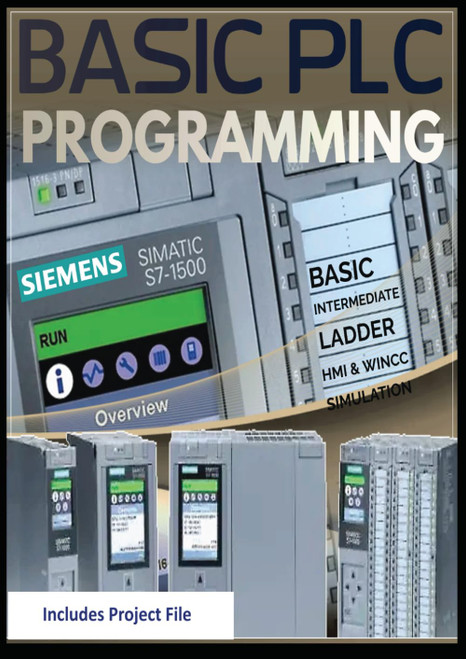 BASIC PLC PROGRAMMING with Siemens S7-1500: PROGRAMMING BASIC