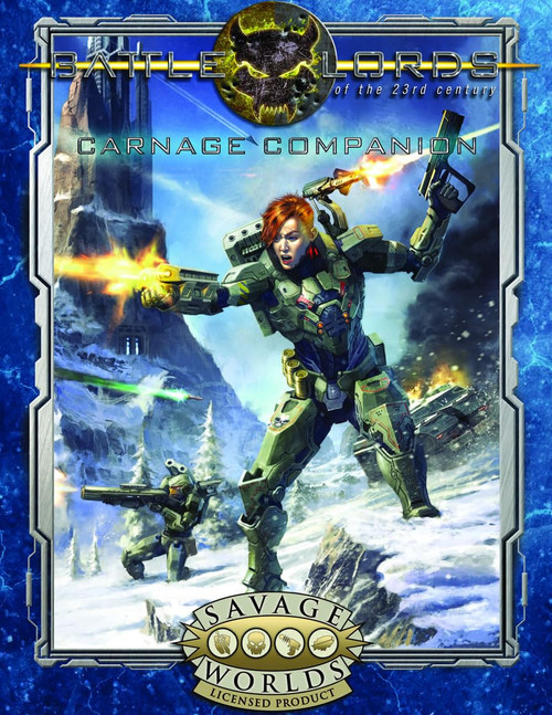 Battlelords of the 23rd Century for Savage Worlds: Carnage Companion