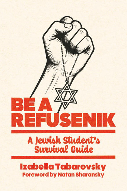 Be a Refusenik: A Jewish Student's Survival Guide