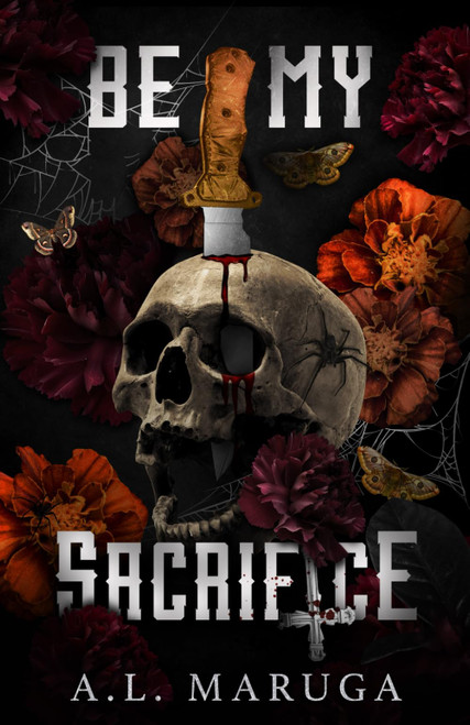 Be My Sacrifice: A Dark Stalker Romance