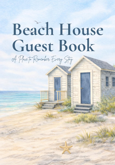 Beach House Guest Book - Color Edition: Guest Book for Vacation Homes