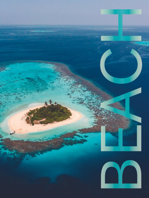 Beach: Beautiful destinations from around the world