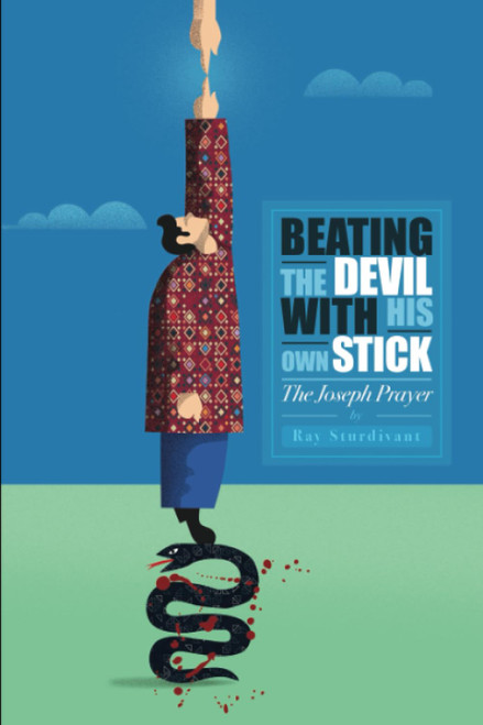 Beating the Devil With His Own Stick: The Joseph Prayer