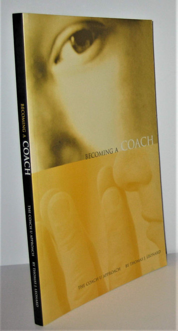 Becoming a Coach: The Coach U Approach