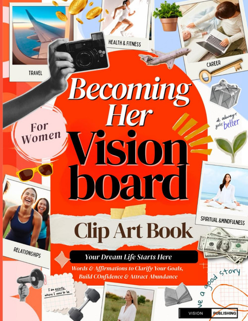 Becoming Her: Vision Board Clipart Book For Women