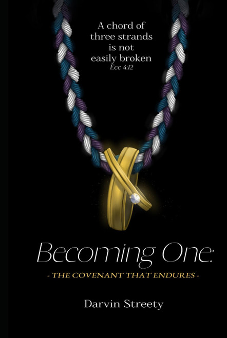 Becoming One: The Covenant That Endures