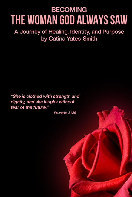 Becoming The Woman God Always Saw