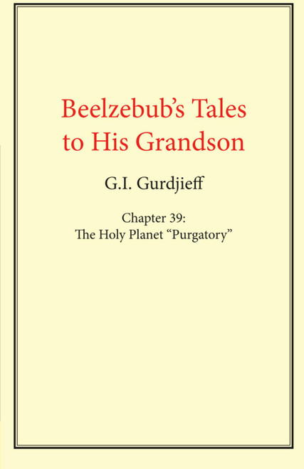 Beelzebub's Tales to His Grandson, Chapter 39
