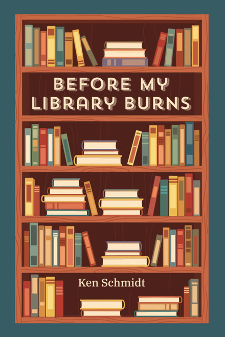 Before My Library Burns
