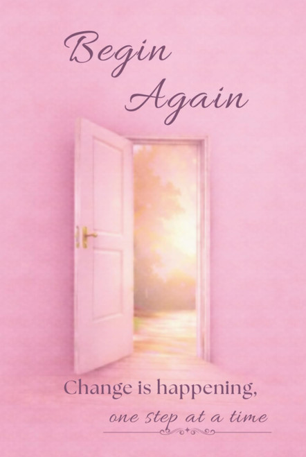 Begin Again: Change is Happening One Step at a time