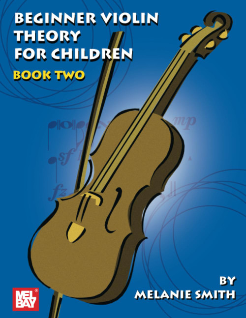 Beginner Violin Theory for Children, Book Two