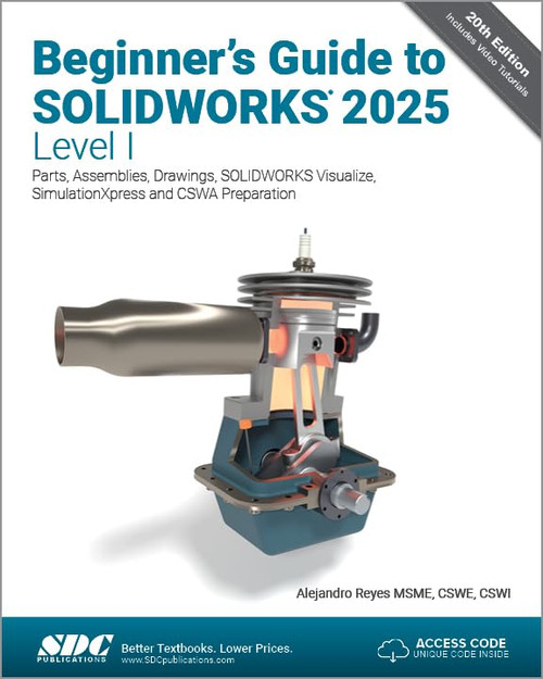 Beginner's Guide to SOLIDWORKS 2025 - Level I: Parts