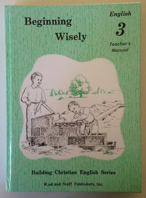Beginning Wisely: Teacher's Manual