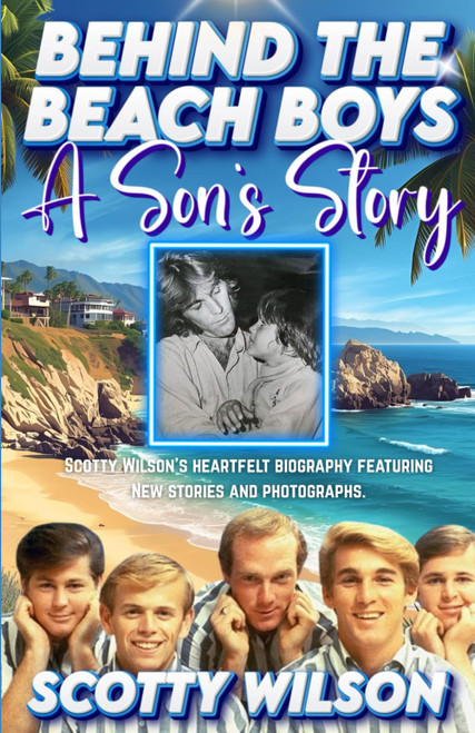 Behind the Beach Boys: A Son's Story