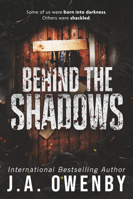 Behind the Shadows: Standalone Pitch-Black Dark Stalker Romance