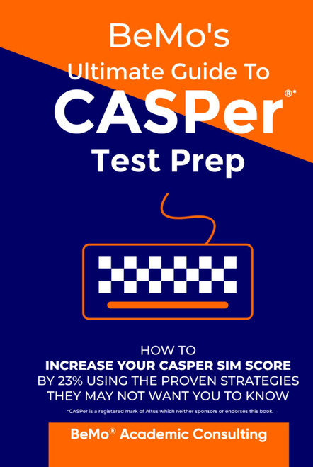 BeMo's Ultimate Guide to CASPer Test Prep