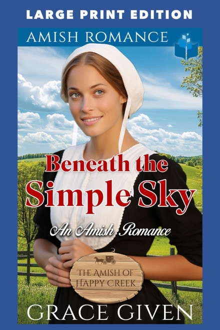 Beneath the Simple Sky: LARGE PRINT EDITION
