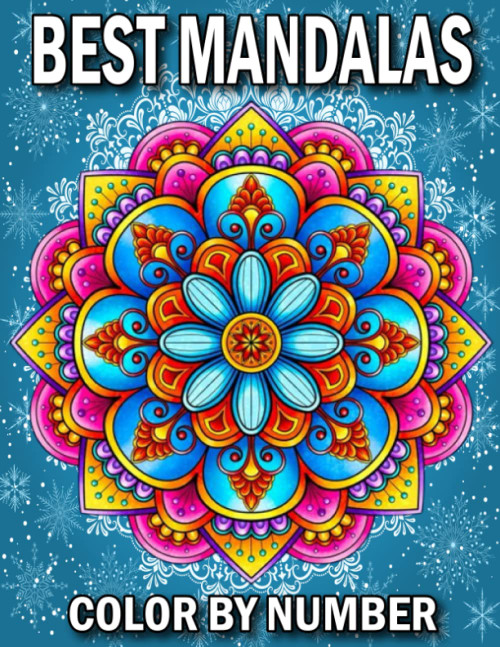 Best Mandalas Color By Number: An Adults Mandala Color By Number for