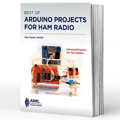 Best of Arduino Projects for Ham Radio – Enhanced Projects for Your Station