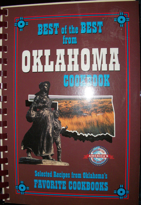 Best of the Best from Oklahoma: Selected Recipes from Olkahoma's Favorite